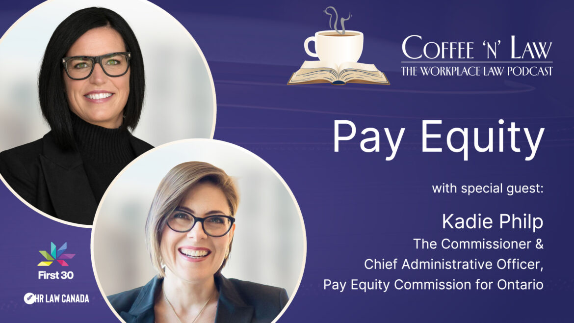 Podcast banner for Coffee 'N' Law: Pay Equity episode, featuring two smiling women in circular frames against a purple background with show logos and host text.