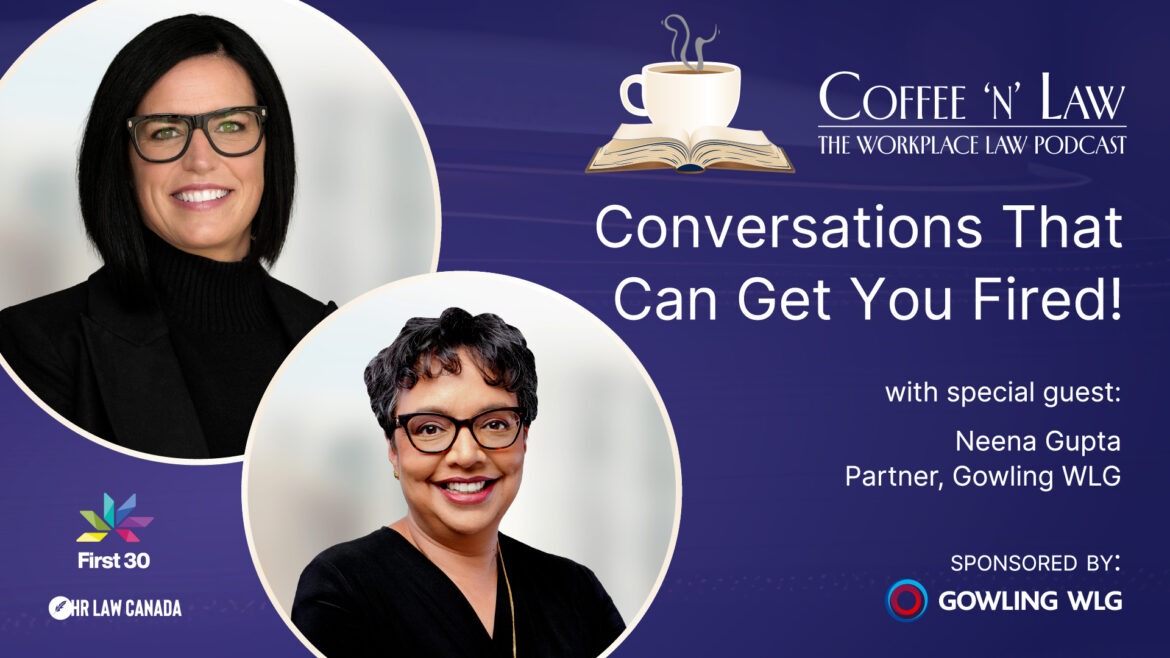 Banner for the Coffee 'N' Law podcast showing two women in circular photo frames on a purple gradient background with the title 'Conversations That Can Get You Fired!'